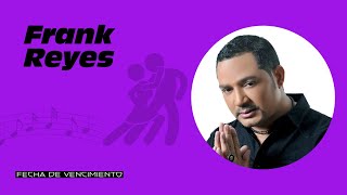 Descargar Mp3 De Fecha De Vencimiento Frank Reyes Gratis Buentema Org