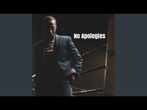 No Apologies