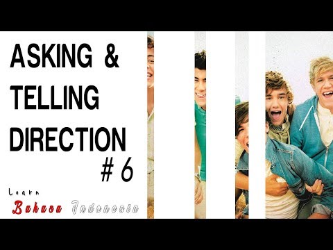 Learn Bahasa Indonesia #6 - [ASKING & TELLING DIRECTION]