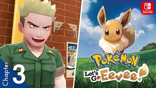 ☉ Pokemon: Let's Go, Eevee! - 【Chapter 3. Gym Leader: Lt. Surge】 - 1080P, No Commentary