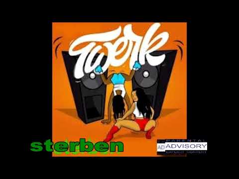 sterben Twerk manafo Music MP3