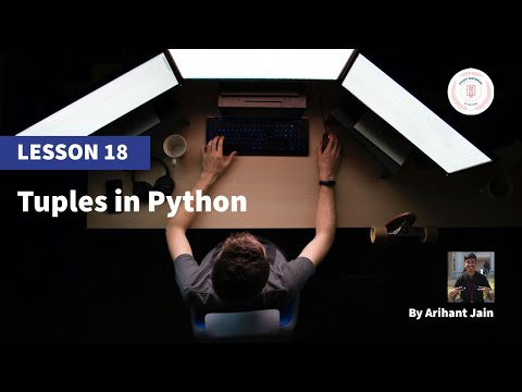 18 Tuples In Python Python Tutorial By Arihant Jain Study Material