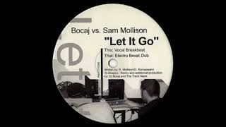 Bocaj vs. Sam Mollison – Let It Go