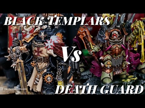 *New Death Guard Codex* Vs Black Templars. 2,000 points Warhammer 40k Battle Report