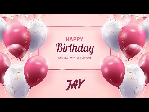 Happy Birthday to Jay - Birthday Wish From Birthday Bash