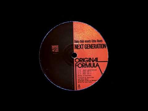 Dairy Dub Meets Echo Roots - Next Generation (PreAmp)