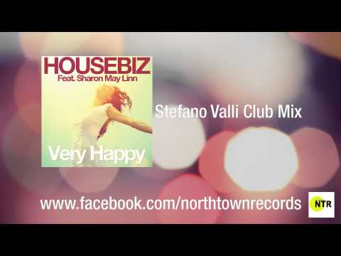 HOUSEBIZ Feat. Sharon May Linn  - Very Happy Stefano Valli (Club Mix)