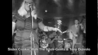 Sister Cookie With The Inteli Gents & Tony Diavolo - Don't Freeze On Me