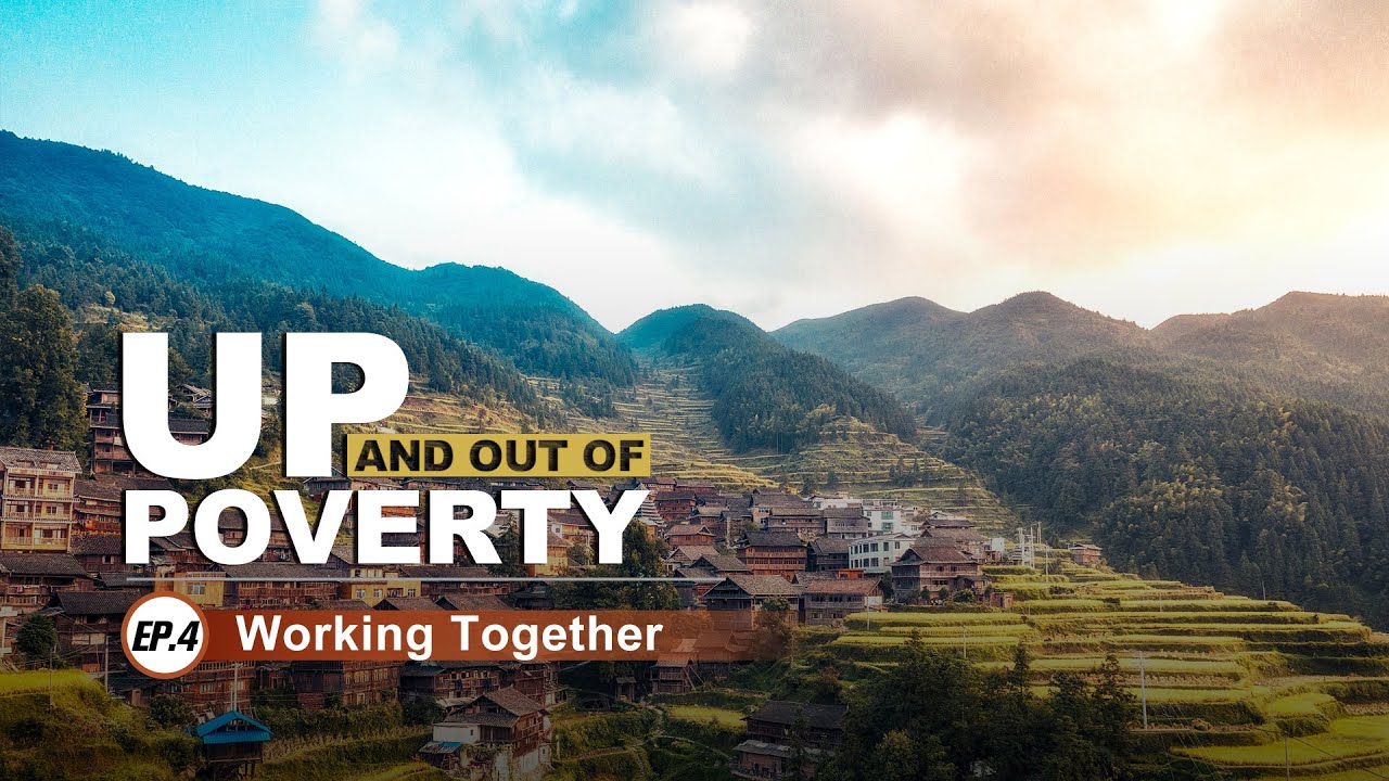 Up and Out of Poverty Ep. 4: Working Together