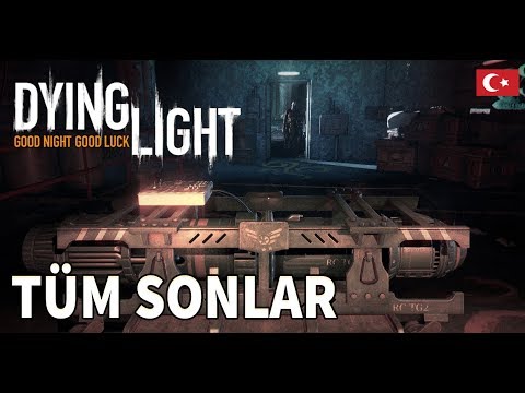 Dying Light: The Following - Tüm Sonlar