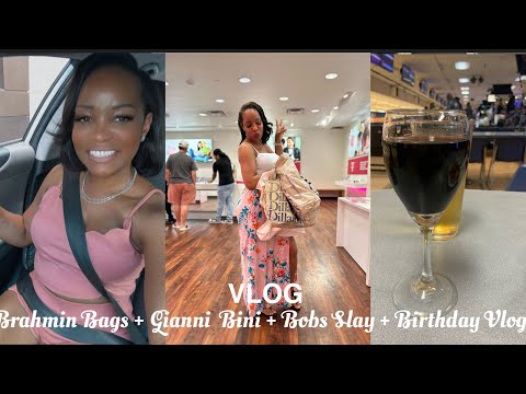 BRAHMIN BAGS | GIANNI BINI | BOB SLAY | BIRTHDAY VLOG