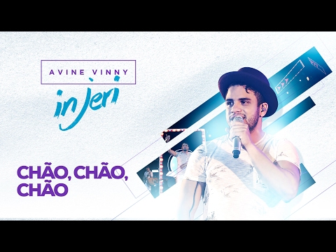 Avine in Jeri "promocional" - Chão, Chão, Chão