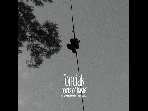 Fonciak - Boots of haste ft. Emen (prod. Foxs, ADZ)