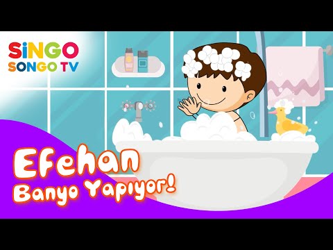 EFEHAN Banyo Yapıyor 🛁 – SingoSongo TV I İsme Özel Çocuk Şarkıları 🎶