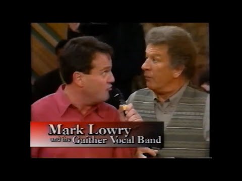 Mark Lowry and the Gaither Vocal Band: "Bein' Happy" (1999)