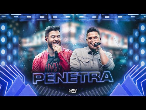 Danilo e Davi - Penetra (Prazer Danilo e Davi)