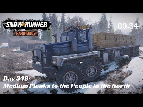 SnowRunner Hard Mode - R09 E34 - Medium Planks to the People in the North