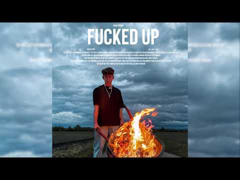 Tom Twers - Fucked Up (Official Audio)
