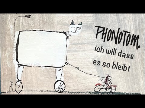 Phonotom / Ich will dass es so bleibt (official video)