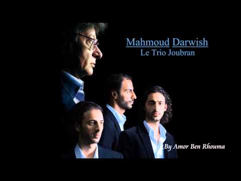 Memorial Day - Mahmoud Darwish & Le Trio Joubran by Trio Joubran