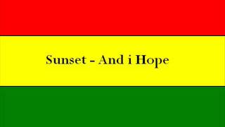 Download lagu Sunset - And i Hope mp3