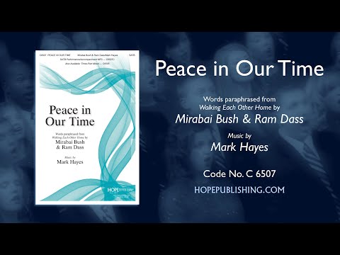 Peace in Our Time - Mirabi Bush & Ram Dass, Mark Hayes
