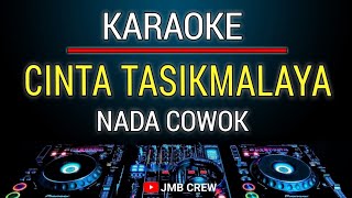 Download lagu Karaoke Remix Cinta Tasikmalaya Nada Cowok mp3