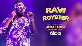 Ravi Royster  Aura Lanka Music Festival 2023 - ත