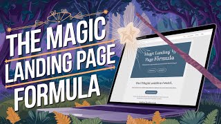 The Magic Landing Page Formula