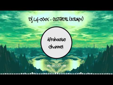 Dj Ly COox   OUTSIDE REMIX