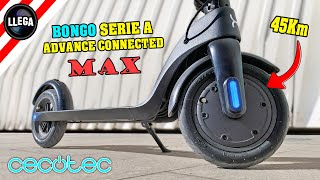 BONGO SERIE A ADVANCE CONNECTED MAX - El Mejor Patinete eléctrico de CECOTEC