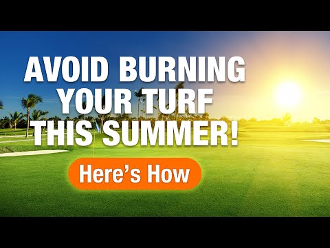 2 Minute Turf Talk - Avoid Burning Your Turf This Summer