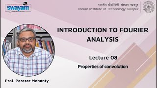 Lecture 08: Properties of convolution