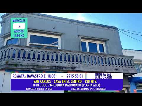 Bavastro e Hijos remate judicial casa en el centro de San Carlos