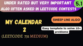 YouTube video '5.1 My Calendar 2 | Leetcode 731 | Sweep Line Algo | Easy Template Series'