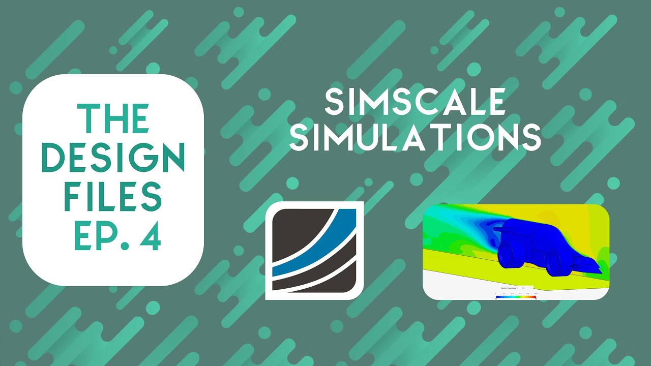 The Design Files | Episode 4 | How to Analyse your Car using SimScale