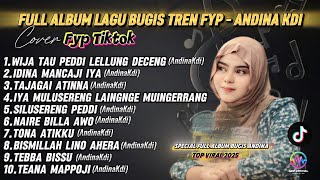 Download lagu 🔰KUMPULAN LAGU BUGIS VIRAL [WijaTauPeddiLellungDeceng X IdinaMancajiIya] Full Album AndinaKdi ~ mp3