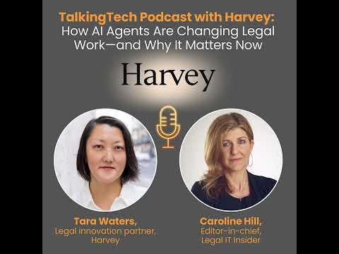 TalkingTech with Harvey: How AI Agents Are Changing Legal Work