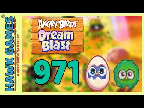 Angry Birds Dream Blast Level 971 - Walkthrough, No Boosters