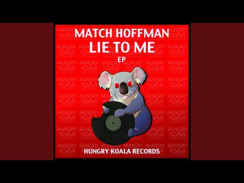 Lie to Me (Original Mix)