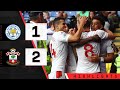 HIGHLIGHTS | Leicester 1-2 Southampton | Premier League
