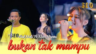 Download lagu BUKAN TAK MAMPU - CAK NDU feat NOVI NOVITA [ SEO MUSIC LIVE JOMBANG ] mp3