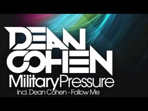 Dean Cohen - Military Pressure (Original Mix)