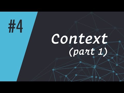 ReactCasts #4 - Context (Part 1) (Deprecated)