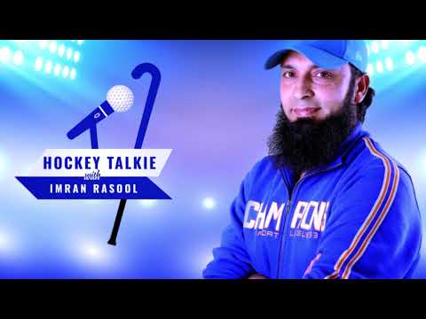 Imran Rasool's Show Hockey Talkie