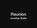 REUNION-JONATHAN BUTLER