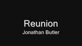 REUNION-JONATHAN BUTLER