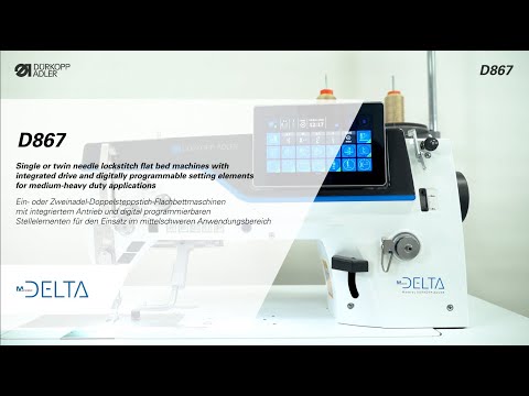 Dürkopp Adler - D867 Your perfect assistant for the new era of digitalised sewing production