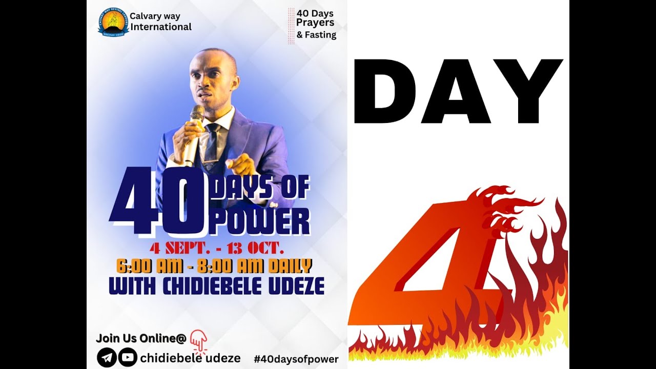 40 DAYS OF POWER (DAY 4)