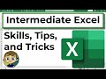 Intermediate Excel Skills Tips And Tricks Tutorial